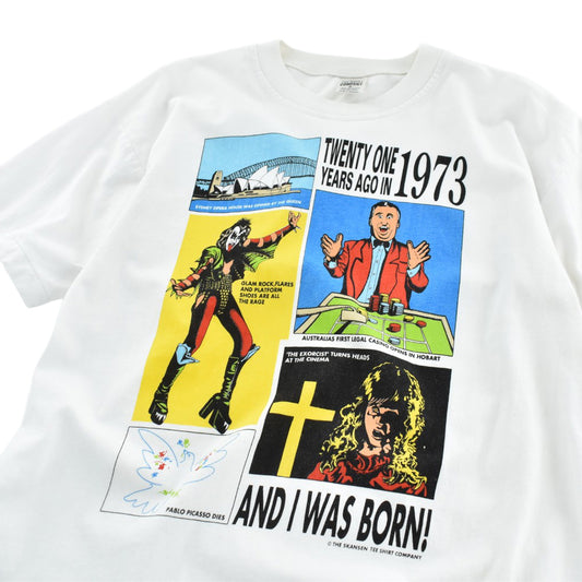 90's "TWENTY ONE YEARS AGO IN 1973" アートTシャツ 260703H