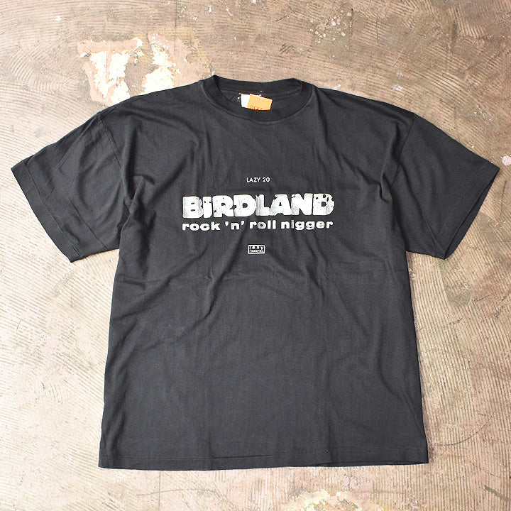 90's　Birdland/バードランド　Rock 'N' Roll NiggerTシャツ　