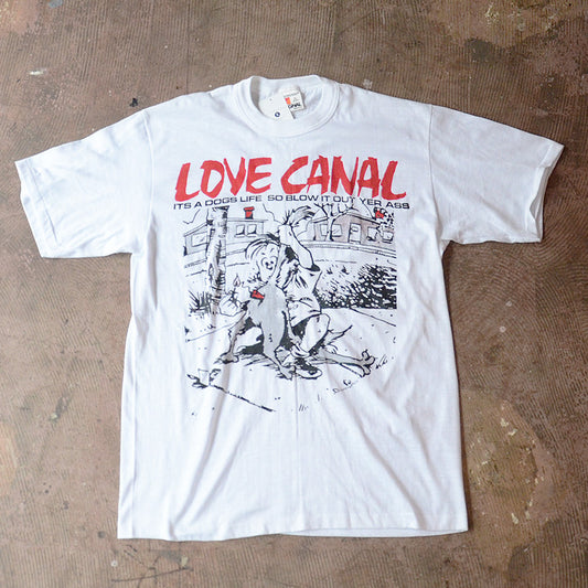 80's　Love Canal　"It's A Dogs Life So Blow It Out Yer Ass" Tシャツ　