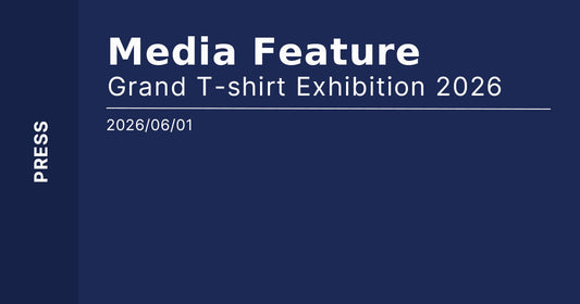 【PRESS】大Tシャツ展 2026のプロモーションに掲載されました