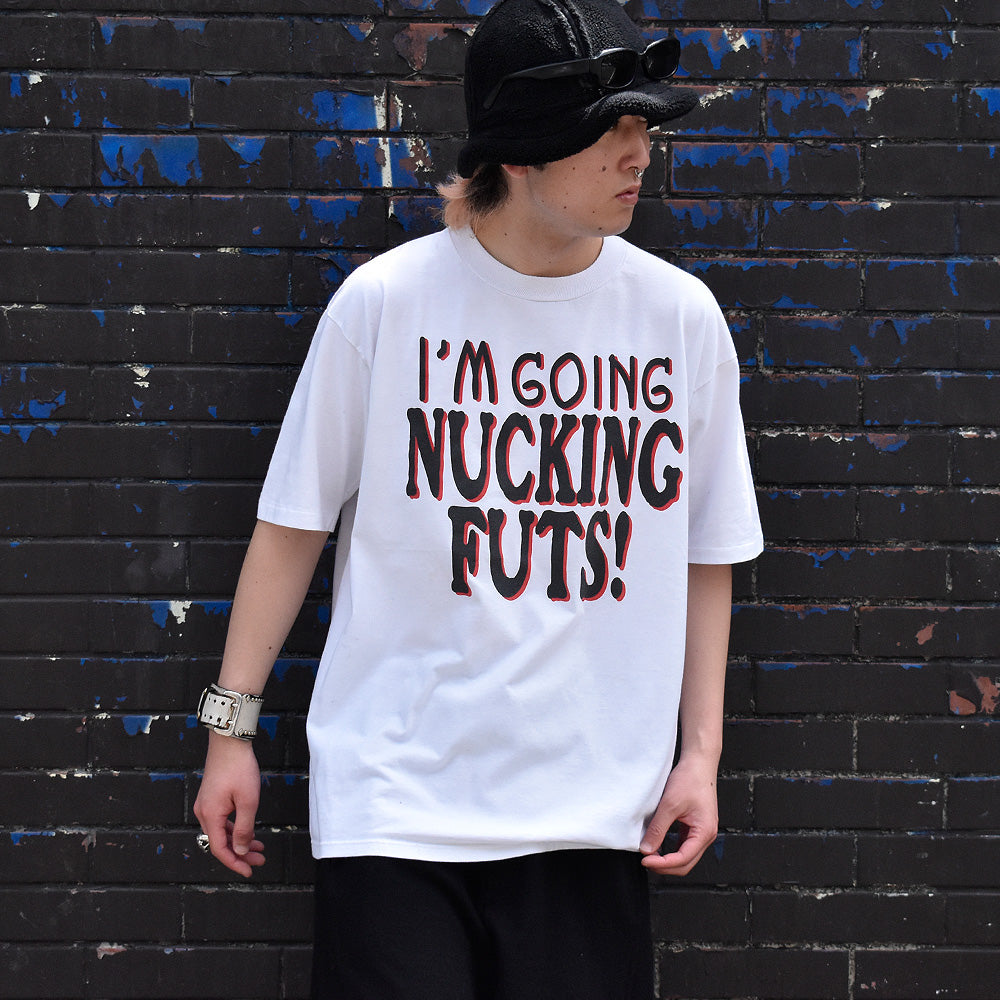 90's “I’M GOING NUCKING FUTS！“ Tシャツ USA製 240428H