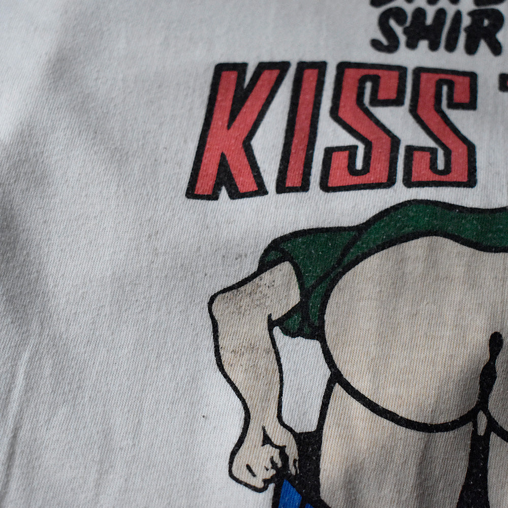 90's～ “IF YOU DON'T LIKE MY SHIRT, KISS THIS！” Butt Tシャツ 250717H
