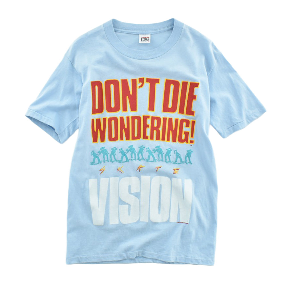80's VISION STREET WEAR "Don't Die Wondering!" スケートT 260623H