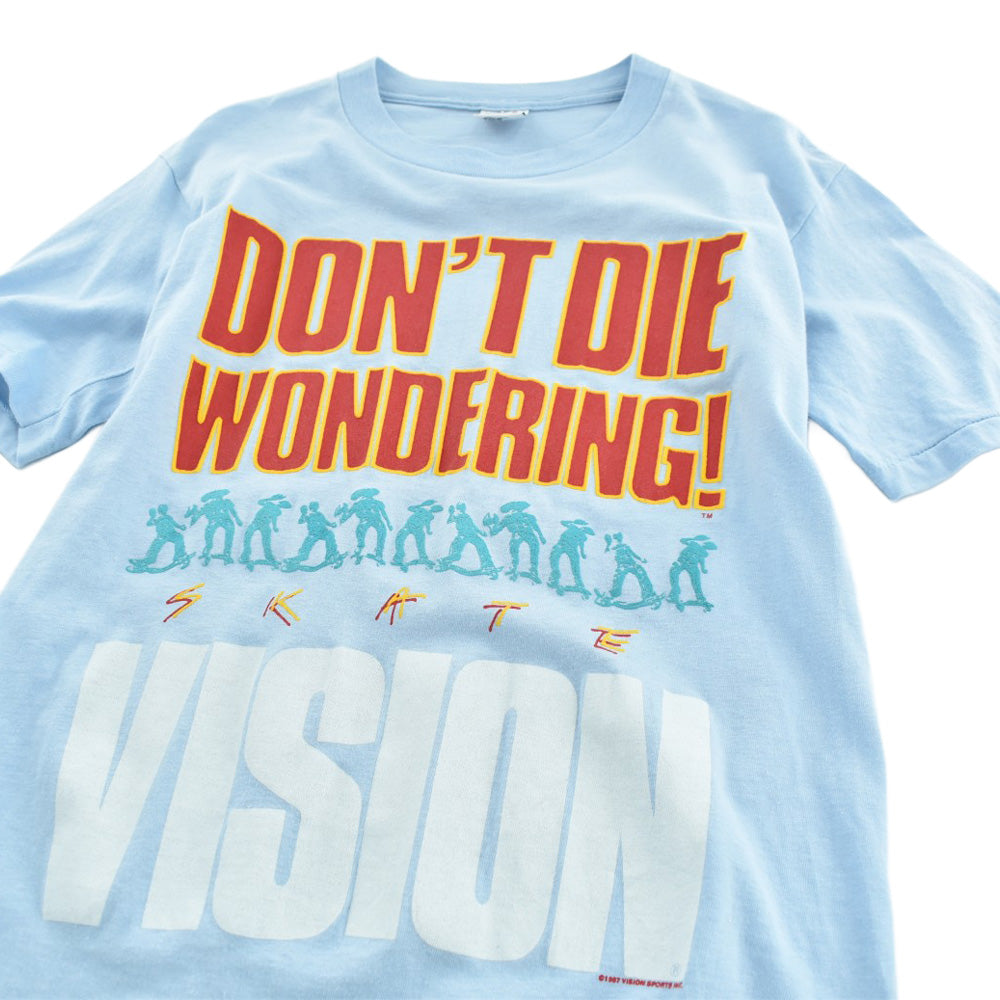 80's VISION STREET WEAR "Don't Die Wondering!" スケートT 260623H