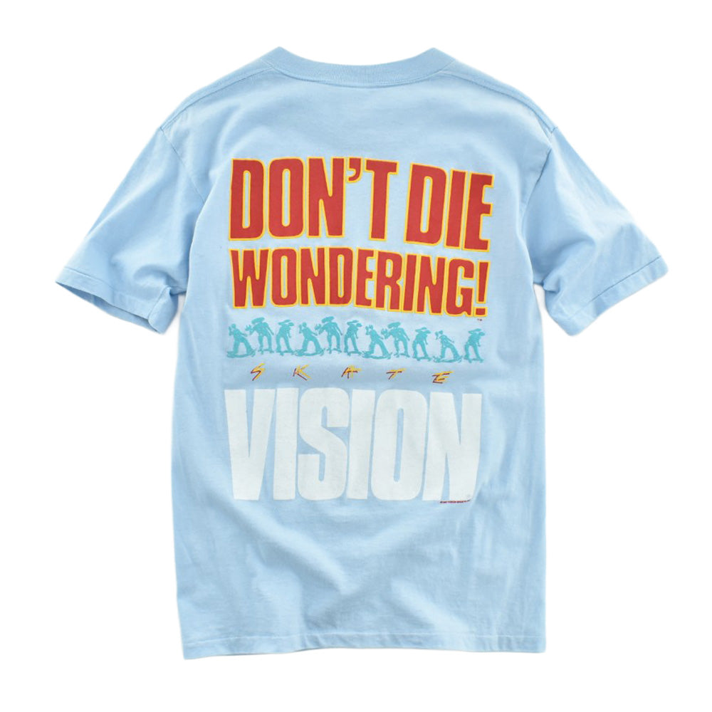 80's VISION STREET WEAR "Don't Die Wondering!" スケートT 260623H
