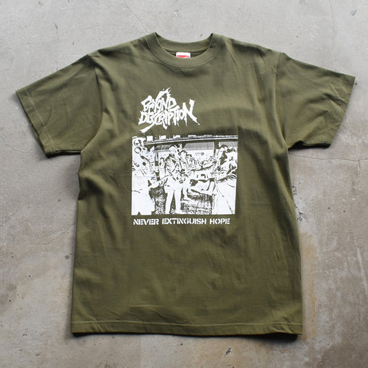 デッドストック！ Beyond Description "Never Extinguish Hope" Tシャツ 250930