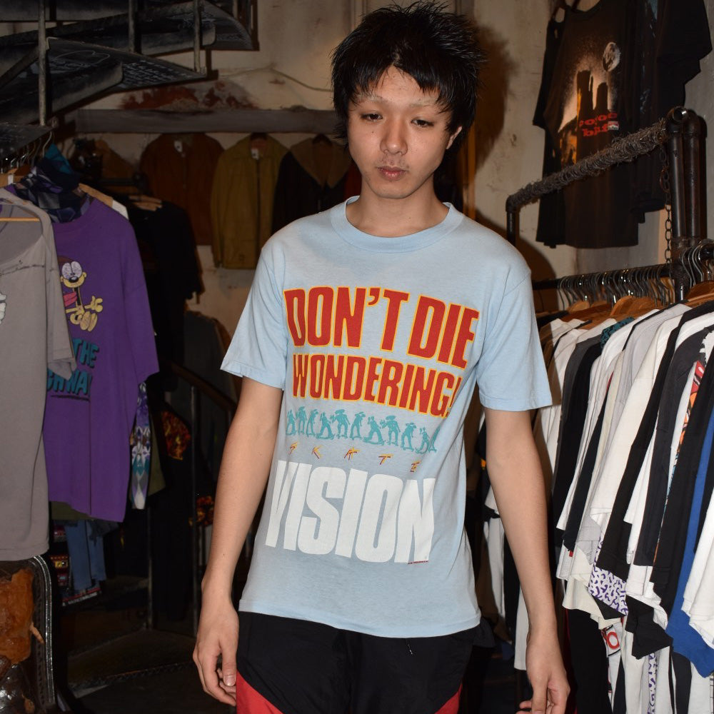 80's VISION STREET WEAR "Don't Die Wondering!" スケートT 260623H