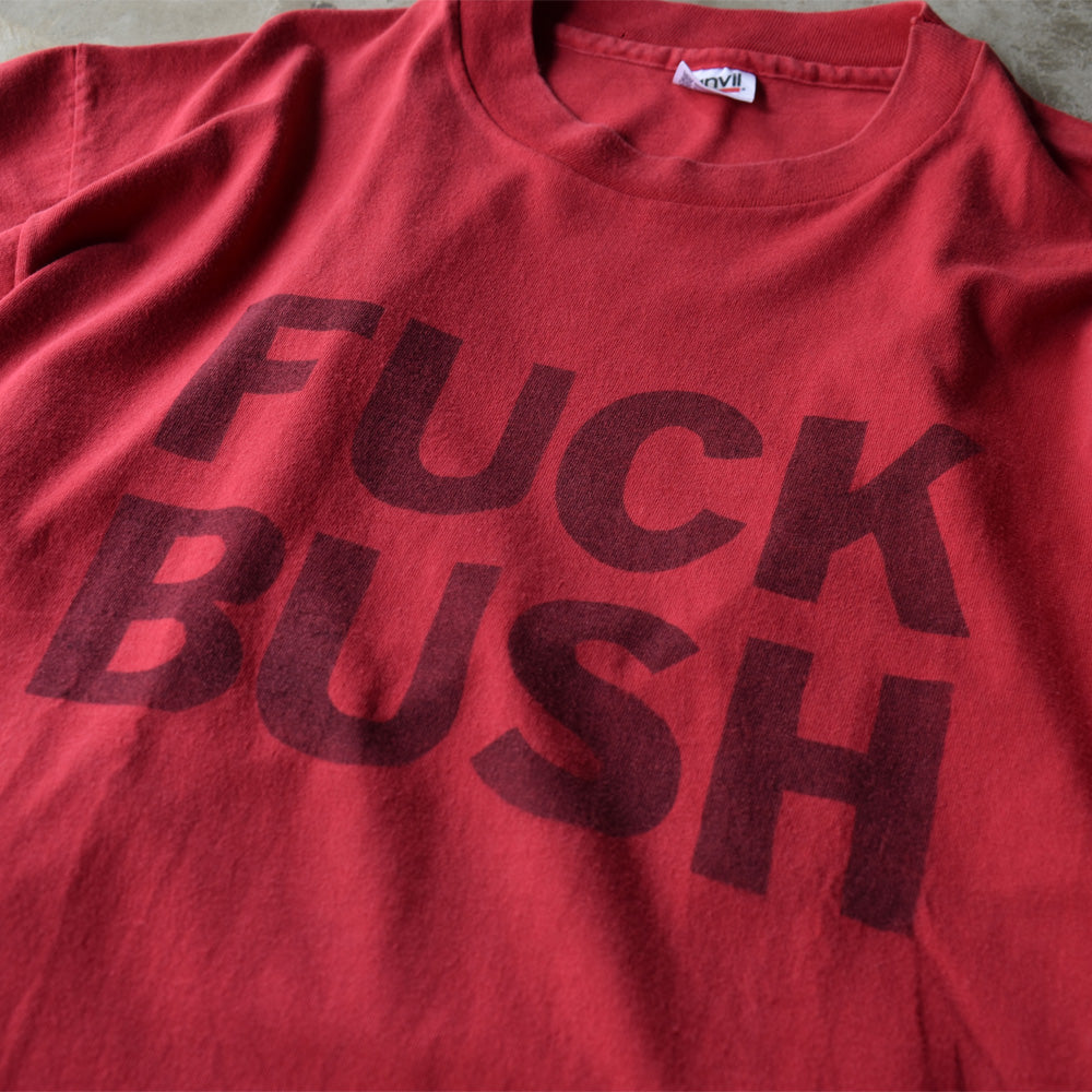 90's　“F**K BUSH” Tee　USA製　220623