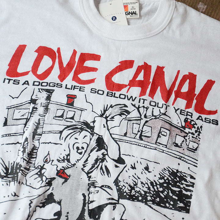 80's　Love Canal　"It's A Dogs Life So Blow It Out Yer Ass" Tシャツ　